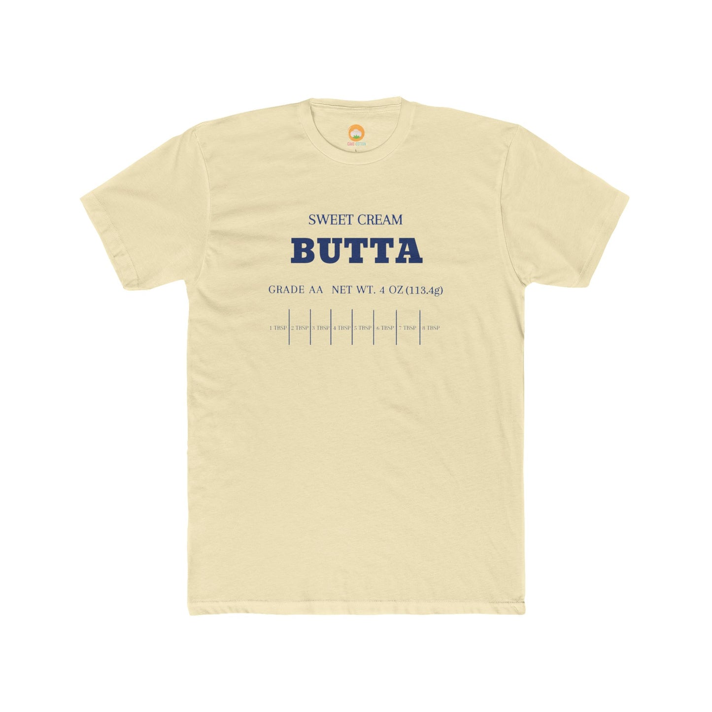 Sweet Cream Butta T-Shirt