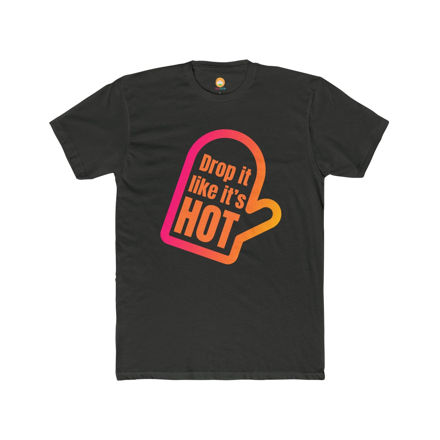 Drop It Like It's Hot T-Shirt