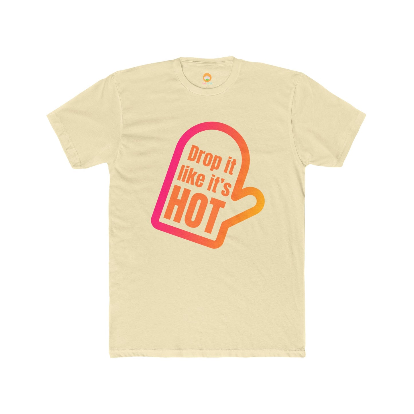 Drop It Like It's Hot T-Shirt